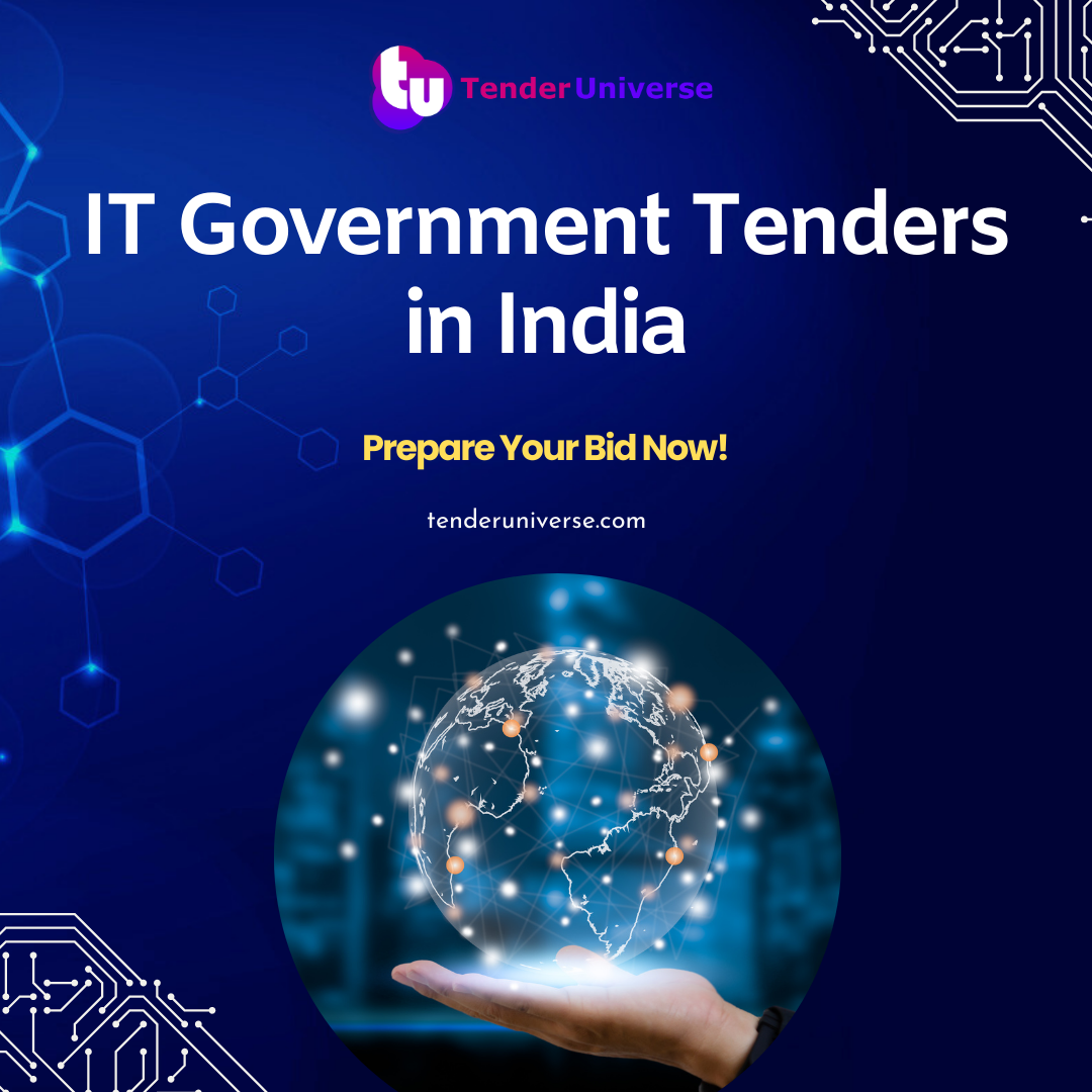  IT Government Tenders in India, Prepare Your Bid Now!