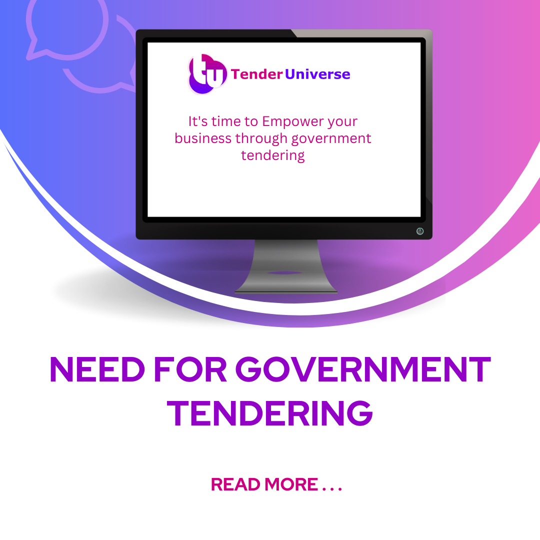  Need for government tendering?